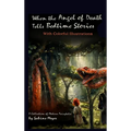 When the Angel of Death Tells Bedtime Stories: A Collection of Modern Fairytales