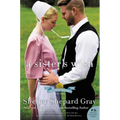 A Sister's Wish: The Charmed Amish Life, Book Three