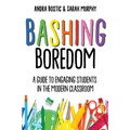 Bashing Boredom