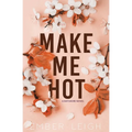 Make Me Hot (Alternate Paperback)