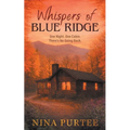 Whispers of Blue Ridge: One Night. One Cabin. There's No Going Back.
