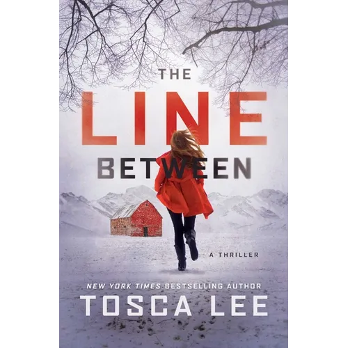 The Line Between: A Thriller