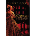 The Mermaid in the Basement
