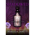 Shadowed