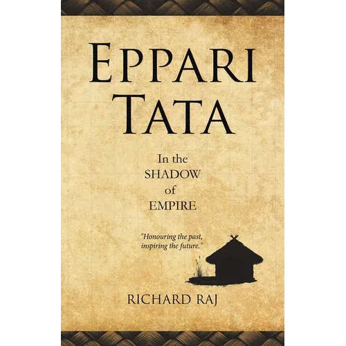 Eppari Tata: In the Shadow of Empire