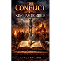 The Conflict Over the King James Bible