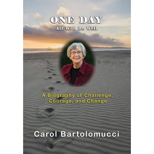 One Day, All Will Be Well