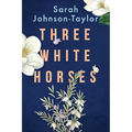 Three White Horses