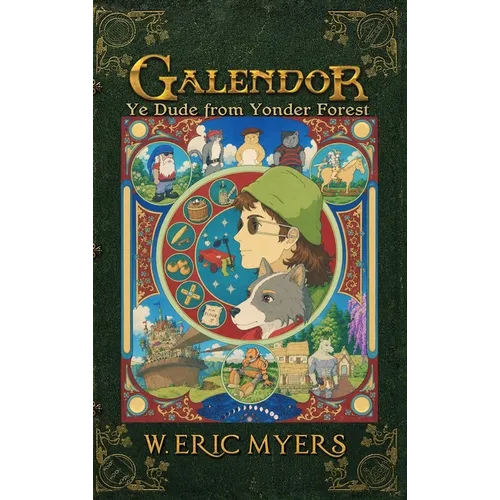 Galendor: Ye Dude from Yonder Forest