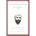 Sadhu Sundar Singh: Essential Writings