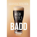 Badd: The Badd Brothers book 1 (Exclusive Edition)
