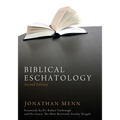Biblical Eschatology, Second Edition