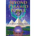 Beyond Pyramid Power - The Science of the Cosmos II
