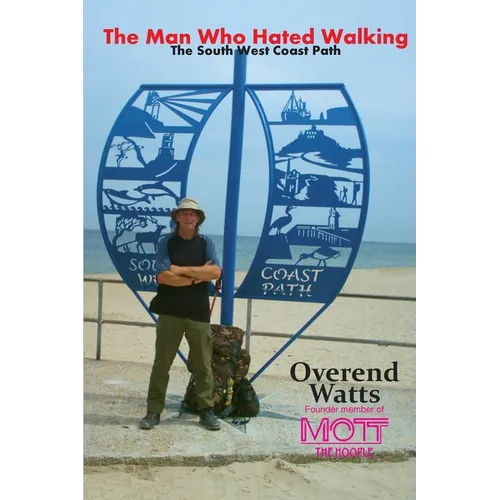 The Man Who Hated Walking