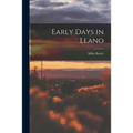Early Days in Llano