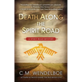 Death Along the Spirit Road