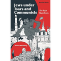 Jews Under Tsars and Communists: The Four Questions