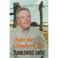 Under the Chinaberry Tree: East Texas Folkways
