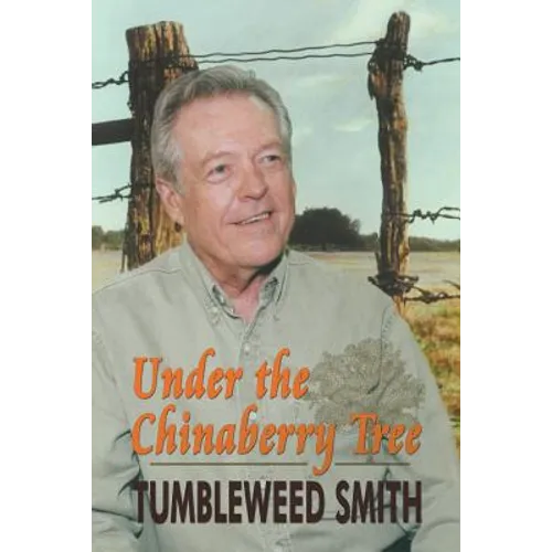 Under the Chinaberry Tree: East Texas Folkways