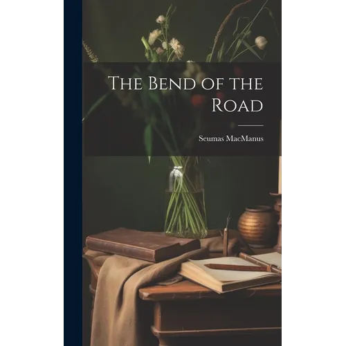 The Bend of the Road