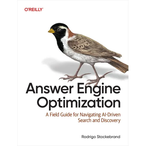 Answer Engine Optimization (Aeo): A Field Guide for Navigating Ai-Driven Search and Discovery