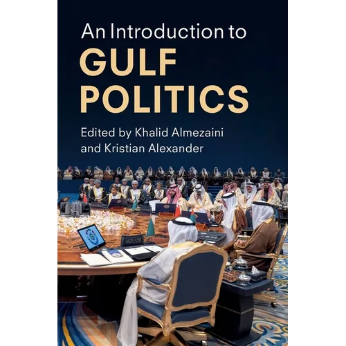 An Introduction to Gulf Politics