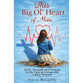 This Big Ol' Heart of mine