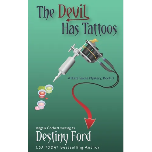 The Devil Has Tattoos