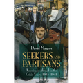 Seekers and Partisans