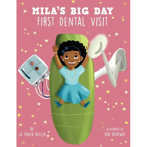 Mila's Big Day: First Dental Visit