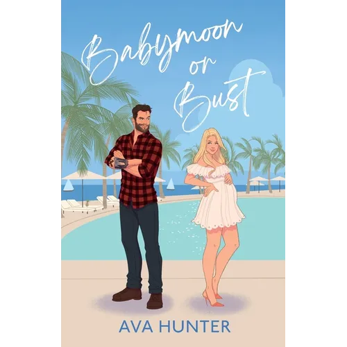 Babymoon or Bust