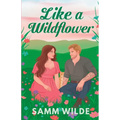 Like a Wildflower