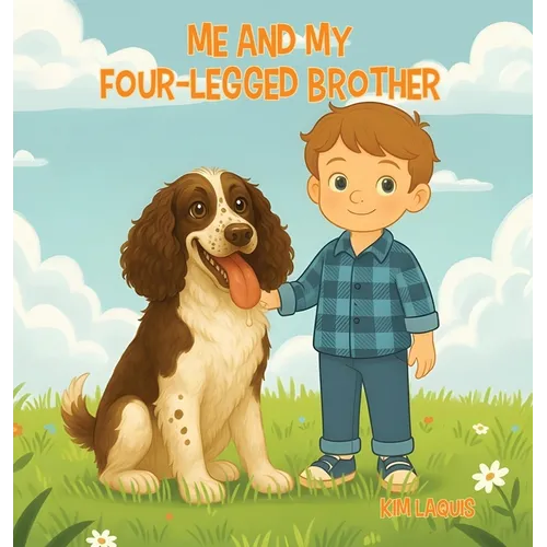 Me & My Four-Legged Brother