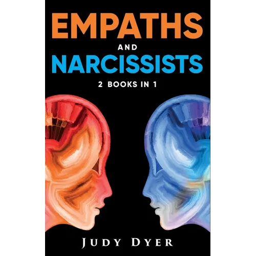 Empaths and Narcissists: 2 Books in 1