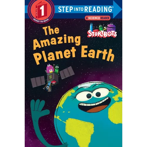 The Amazing Planet Earth (Storybots)