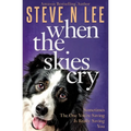 When The Skies Cry