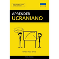 Aprender Ucraniano - Rápido / Fácil / Eficaz: 2000 Vocablos Claves
