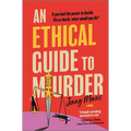 An Ethical Guide to Murder
