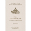 For a Synodal Church: Communion, Participation, Mission