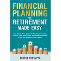 Financial Planning for Retirement Made Easy