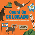 Count on Colorado: Baby's First Book about the Centennial State