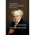 Aforismos sobre la sabiduría de la vida