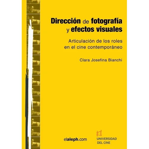 Dirección de fotografía y efectos visuales