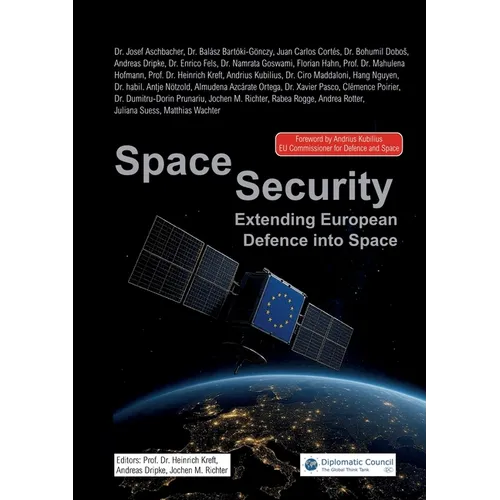 Space Security: Extending European Defence into Space