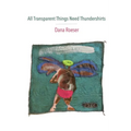 All Transparent Things Need Thundershirts