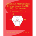 American Mathematics Competitions (AMC 10) Preparation Practice Tests