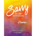 Savvy: God's Truth for a Life that Works