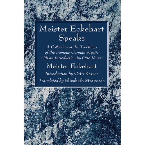 Meister Eckehart Speaks