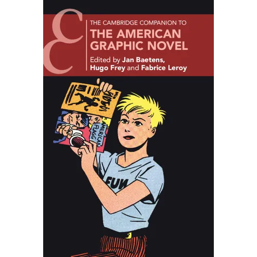 The Cambridge Companion to the American Graphic Novel