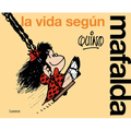 La Vida Según Mafalda / Life According to Mafalda